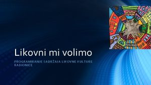 Likovni mi volimo