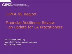CIPFA NE Region Financial Resilience Review an update
