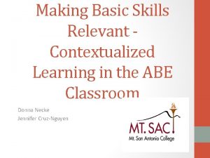 Making Basic Skills Relevant Contextualized Learning in the