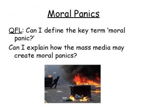 Moral Panics QFL Can I define the key