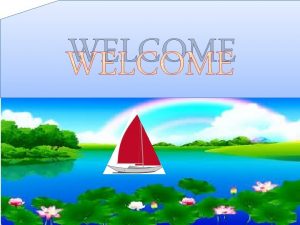 WELCOME SUB ENGLISH CLASS FIVE TIME 1 HOUR