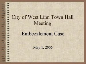 City of West Linn Town Hall Meeting Embezzlement