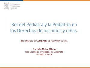 Rol del Pediatra y la Pediatra en los