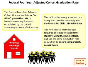 Federal FourYear Adjusted Cohort Graduation Rate The Federal