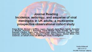 Journal Reading Incidence aetiology and sequelae of viral