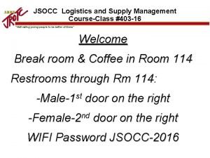 JSOCC Logistics and Supply Management CourseClass 403 16