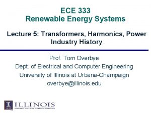 ECE 333 Renewable Energy Systems Lecture 5 Transformers