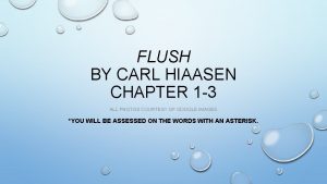 FLUSH BY CARL HIAASEN CHAPTER 1 3 ALL