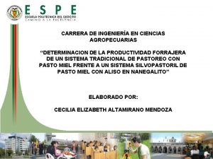 CARRERA DE INGENIERA EN CIENCIAS AGROPECUARIAS DETERMINACION DE