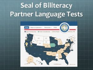 Seal of Biliteracy Partner Language Tests Guidelines for