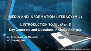 MEDIA AND INFORMATION LITERACY MIL 1 INTRODUCTION TO