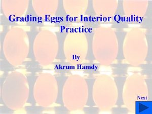 Exterior egg grading practice