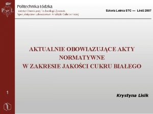 Szkoa Letnia STC d 2007 AKTUALNIE OBOWIAZUJCE AKTY