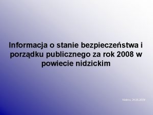 Informacja o stanie bezpieczestwa i porzdku publicznego za