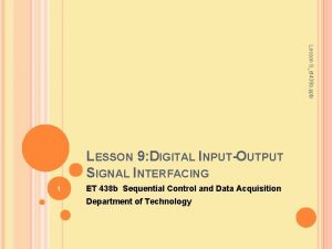 Lesson 9et 438 b pptx LESSON 9 DIGITAL