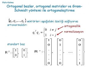 Ortonormal baz nedir