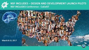 NSF INCLUDES DESIGN AND DEVELOPMENT LAUNCH PILOTS NSF