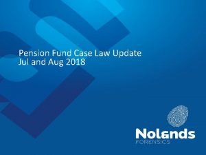 Pension Fund Case Law Update Jul and Aug