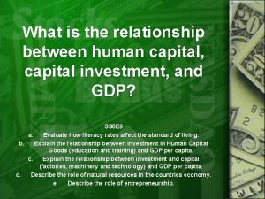 What is the relationship between human capital capital