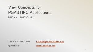 View Concepts for PGAS HPC Applications MUC 2017