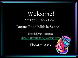 Welcome 2013 2014 School Year Durant Road Middle