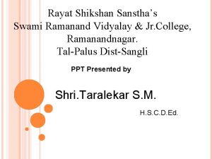 Rayat Shikshan Sansthas Swami Ramanand Vidyalay Jr College