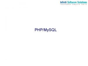 PHPMy SQL What is PHP PHP Hypertext Preprocessor