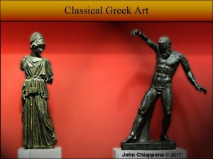 Classical Greek Art John Chiappone 2017 PERIODS Archaic
