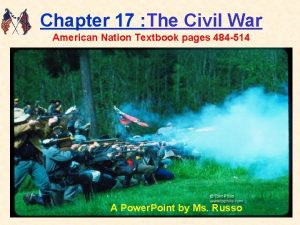 Chapter 17 The Civil War American Nation Textbook