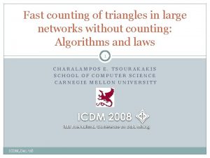 Fast counting of triangles in large networks without