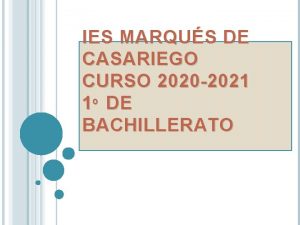 IES MARQUS DE CASARIEGO CURSO 2020 2021 1