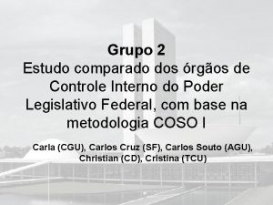 Grupo 2 Estudo comparado dos rgos de Controle