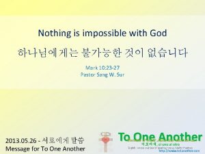 Nothing is impossible with God Mark 10 23