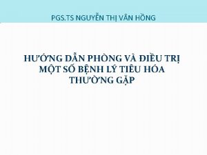 PGS TS NGUYN TH V N HNG HNG PGS TS NGUYN TH V N HNG HNG