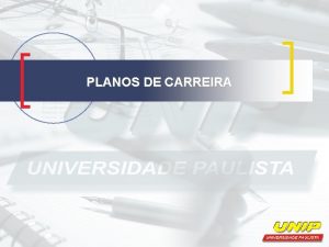 PLANOS DE CARREIRA ESTRUTURA ATRAVS DE CARGOS Se