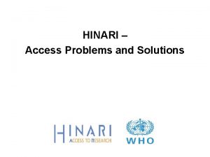 HINARI Access Problems and Solutions Fulltext Article Access