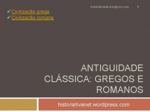 historiativanet wordpress com 1 Civilizao grega Civilizao romana