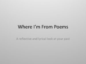 Where Im From Poems A reflective and lyrical