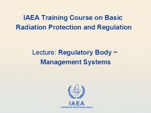 IAEA Training Course on Basic Radiation Protection and