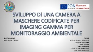 SVILUPPO DI UNA CAMERA A MASCHERE CODIFICATE PER