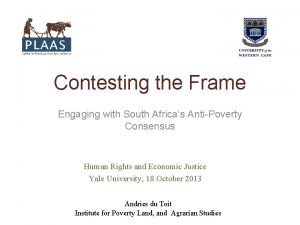 Contesting the Frame Engaging with South Africas AntiPoverty