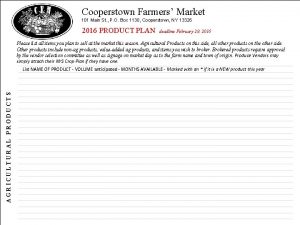 Cooperstown Farmers Market 101 Main St P O