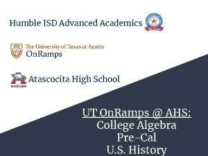 Humble ISD Advanced Academics Atascocita High School UT