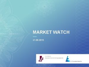 MARKET WATCH 31 08 2015 TOTAL NET ASSETS