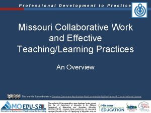 Professional Development to Practice Missouri Collaborative Work and