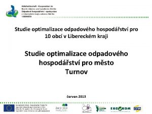 Studie optimalizace odpadovho hospodstv pro 10 obc v