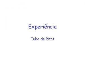 Experincia Tubo de Pitot leituras presso total e