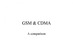 Compare gsm and cdma