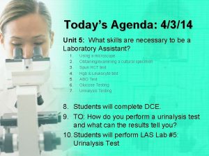 Todays Agenda 4314 Unit 5 What skills are