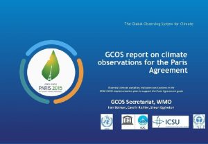 The Global Observing System for Climate Essential climate